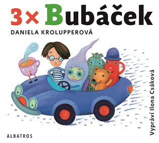 3x Bubáček, mp3 - Daniela Krolupperová