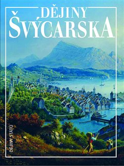 Levně Dějiny Švýcarska - Georg Kreis, Werner Meyer