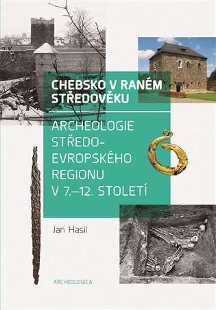 Chebsko v raném středověku - Jan Hasil