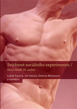 Svůdnost sociálního experimentu koupíte na Kosmas.cz