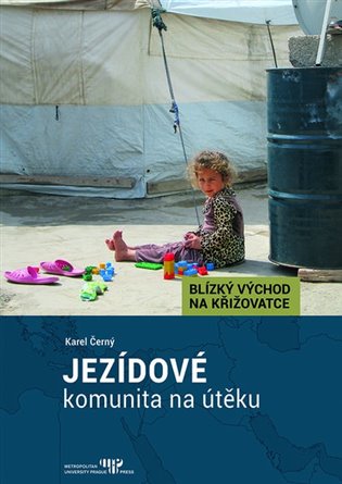 Jezídové - komunita na útěku koupíte na Kosmas.cz