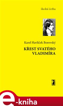 Levně Křest svatého Vladimíra - Karel Havlíček Borovský e-kniha