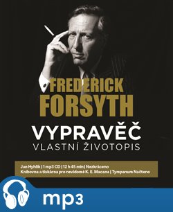 Levně Vypravěč: Vlastní životopis, mp3 - Frederick Forsyth