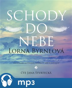 Levně Schody do nebe, mp3 - Lorna Byrneová