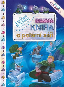 Levně Ledové království - Bezva kniha o polární záři