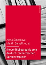 Bibliographie zum deutsch-tschechischen Sprachvergleich - Alena Šimečková