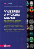 Obálka knihy Vyšetření a výzkum mozku