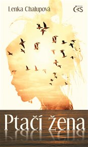 Ptačí žena - Lenka Chalupová