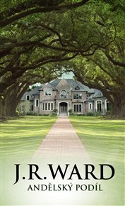 Andělský podíl - J. R. Ward
