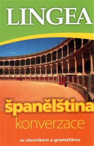 Španělština - konverzace: se slovníkem a gramatikou