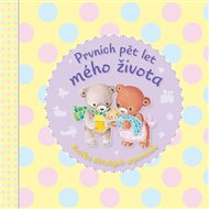 Prvních pět let mého života - Knížka dětských vzpomínek -  kol.