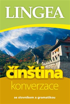 Levně Čínština - konverzace. se slovníkem a gramatikou