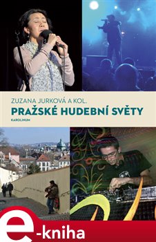 Levně Pražské hudební světy - Zuzana Jurková e-kniha