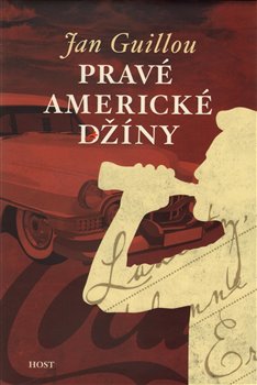 Levně Pravé americké džíny - Jan Guillou