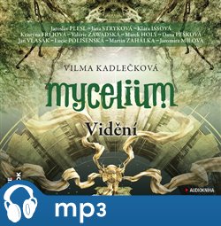 Levně Mycelium IV: Vidění, mp3 - Vilma Kadlečková
