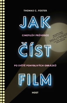 Levně Jak číst film - Thomas C. Foster