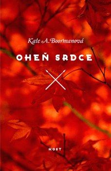 Levně Oheň srdce - Kate A. Boormanová