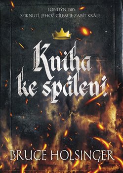 Levně Kniha ke spálení - Bruce Holsinger