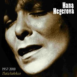 Levně Zlatá kolekce 1957-2010 - Hana Hegerová