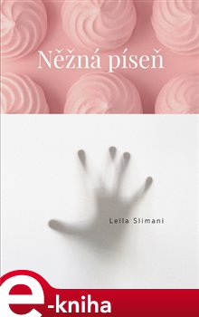 Levně Něžná píseň - Leila Slimani e-kniha