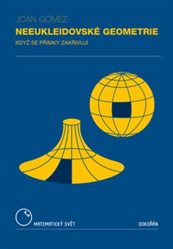Neeukleidovské geometrie - Když se přímky zakřivují koupíte na Kosmas.cz