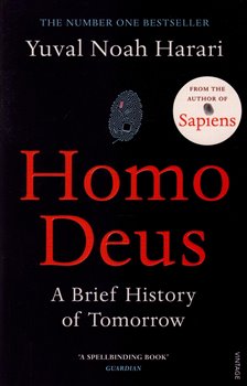 Levně Homo Deus. A Brief History of Tomorrow - Yuval Noah Harari