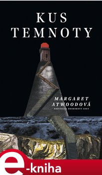 Levně Kus temnoty. Bouře trochu jinak - Margaret Atwoodová e-kniha
