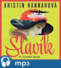 Levně Slavík, mp3 - Kristin Hannahová