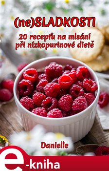 Levně (ne)Sladkosti - Danielle e-kniha