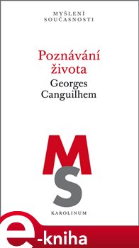 Levně Poznávání života - Georges Canguilhem e-kniha