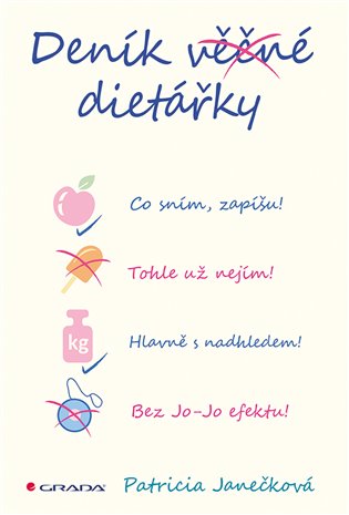 Deník věčné dietářky - Patricia Janečková