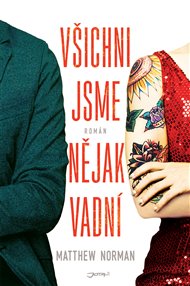 Všichni jsme nějak vadní - Matthew Norman