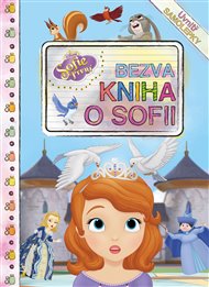 Sofie První - Bezva kniha o Sofii -  kol.