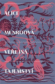 Veřejná tajemství - Alice Munroová