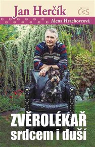 Zvěrolékař srdcem i duší - Jan Herčík, Alena Hrachovcová