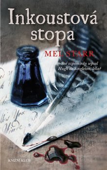 Levně Inkoustová stopa. Své vzpomínky sepsal Hugh de Singleton - Mel Starr