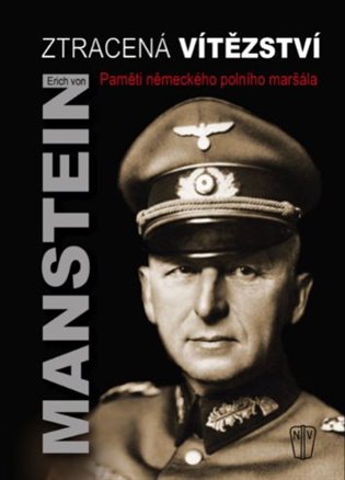 Ztracená vítězství - Erich von Manstein