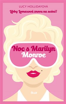Levně Noc s Marilyn Monroe - Lucy Hollidayová