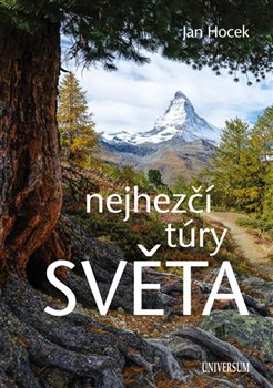 Levně Nejhezčí túry světa - Jan Hocek