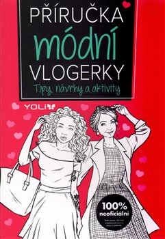 Levně Příručka módní vlogerky - Frankie Jones