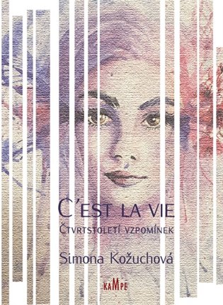 C´est la vie - Simona Kožuchová
