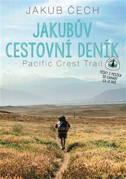 Levně Jakubův cestovní deník. Pěšky z mexika do kanady za 121 dní - Jakub Čech