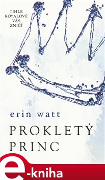 Levně Prokletý princ - Erin Watt e-kniha