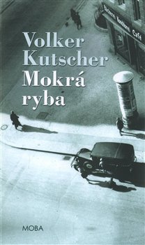 Levně Mokrá ryba - Volker Kutscher