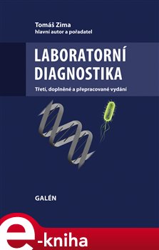 Levně Laboratorní diagnostika. Třetí, doplněné a přepracované vydání - Tomáš Zima e-kniha