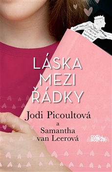 Levně Láska mezi řádky - Samantha van Leerová, Jodi Picoultová