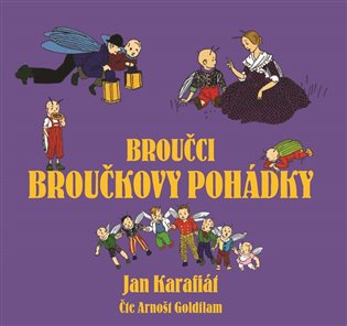 Broučci: Broučkovy pohádky - Jan Karafiát