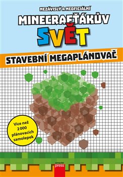 Levně Minecrafťákův svět: Stavební megaplánovač - kolektiv