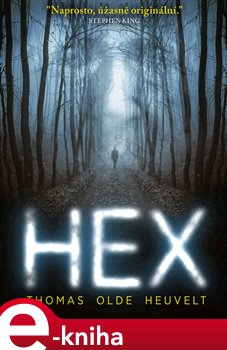 Levně HEX - Thomas Olde Heuvelt e-kniha
