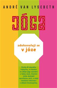 Zdokonaluji se v józe - André Van Lysebeth
